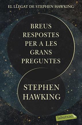 BREUS RESPOSTES PER A LES GRANS PREGUNTES | 9788418572272 | HAWKING, STEPHEN | Llibreria L'Illa - Llibreria Online de Mollet - Comprar llibres online