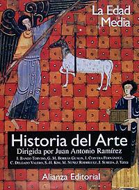 HISTORIA DEL ARTE. LA EDAD MEDIA | 9788420694825 | RAMIREZ, JUAN ANTONIO | Llibreria L'Illa - Llibreria Online de Mollet - Comprar llibres online