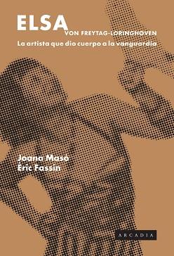 ELSA VON FREYTAG-LORINHOVEN | 9788412745702 | MASÓ, JOANA/FASSIN, ÉRIC | Llibreria L'Illa - Llibreria Online de Mollet - Comprar llibres online