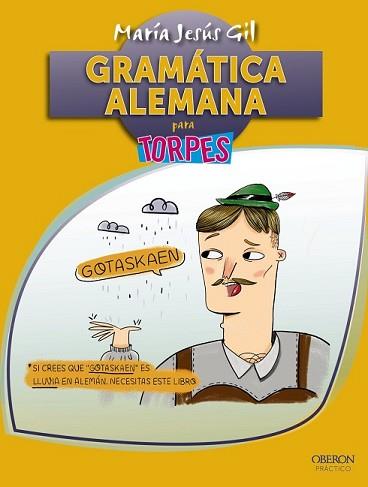 GRAMÁTICA ALEMANA | 9788441537651 | GIL VALDÉS, MARÍA JESÚS | Llibreria L'Illa - Llibreria Online de Mollet - Comprar llibres online