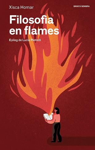 FILOSOFIA EN FLAMES | 9788410198272 | HOMAR, XISCA | Llibreria L'Illa - Llibreria Online de Mollet - Comprar llibres online