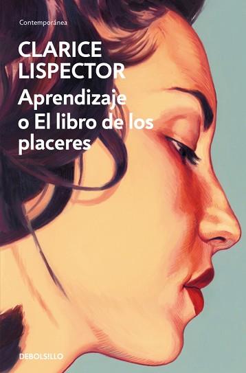APRENDIZAJE O EL LIBRO DE LOS PLACERES | 9788466381727 | LISPECTOR, CLARICE | Llibreria L'Illa - Llibreria Online de Mollet - Comprar llibres online