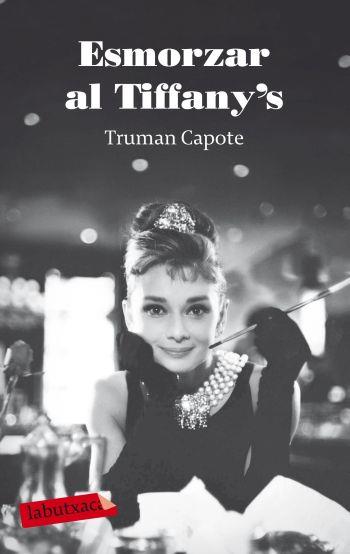 ESMORZAR AL TIFFANY´S | 9788499301693 | CAPOTE, TRUMAN | Llibreria L'Illa - Llibreria Online de Mollet - Comprar llibres online