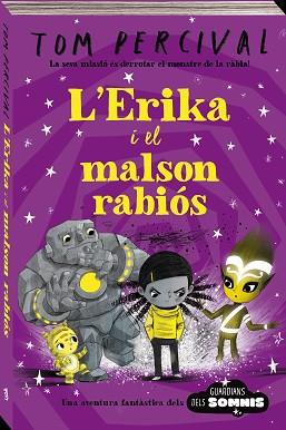 ERIKA I EL MALSON RABIÓS, L' | 9788418762567 | PERCIVAL, TOM | Llibreria L'Illa - Llibreria Online de Mollet - Comprar llibres online