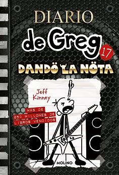 DIARIO DE GREG 17 - DANDO LA NOTA | 9788427226166 | KINNEY, JEFF | Llibreria L'Illa - Llibreria Online de Mollet - Comprar llibres online