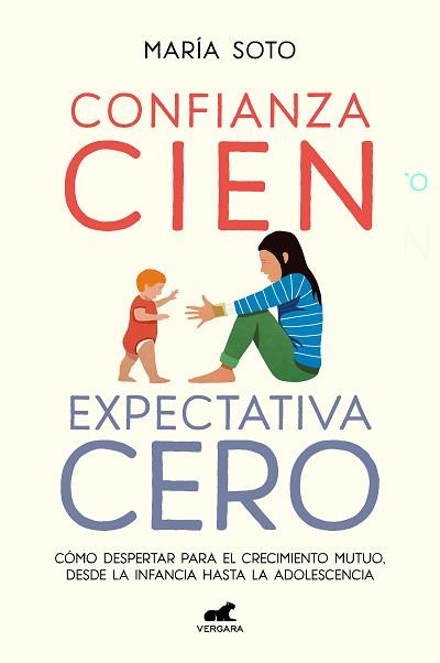 CONFIANZA CIEN EXPECTATIVA CERO | 9788418620560 | SOTO, MARÍA | Llibreria L'Illa - Llibreria Online de Mollet - Comprar llibres online