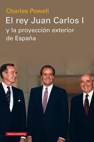 REY JUAN CARLOS I Y LA PROYECCIÓN EXTERIOR DE ESPAÑA, EL | 9788410317291 | POWELL, CHARLES | Llibreria L'Illa - Llibreria Online de Mollet - Comprar llibres online