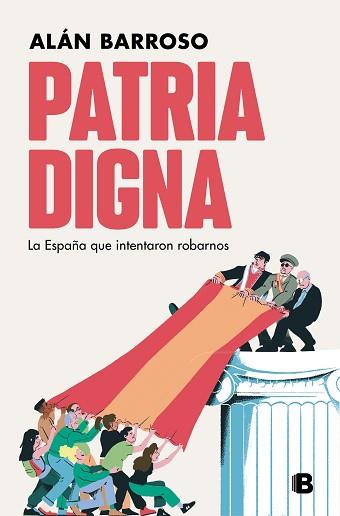 PATRIA DIGNA | 9788466672085 | BARROSO, ALÁN | Llibreria L'Illa - Llibreria Online de Mollet - Comprar llibres online
