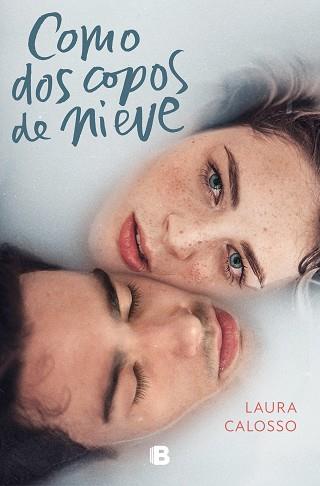 COMO DOS COPOS DE NIEVE | 9788466666725 | CALOSSO, LAURA | Llibreria L'Illa - Llibreria Online de Mollet - Comprar llibres online