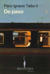 DE PASO | 9788402420862 | TAIBO II, PACO IGNACIO | Llibreria L'Illa - Llibreria Online de Mollet - Comprar llibres online