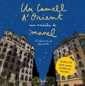 CAMELL D'ORIENT (+CD), EL | 9788499322841 | MANEL | Llibreria L'Illa - Llibreria Online de Mollet - Comprar llibres online