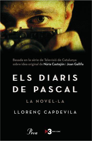DIARIS DE PASCAL, ELS (LA NOVEL·LA) | 9788484370406 | CAPDEVILA, LLORENÇ