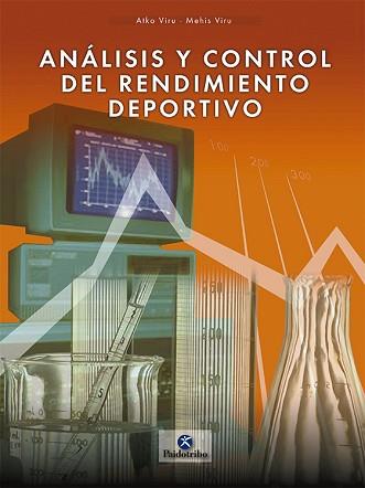 ANALISIS Y CONTROL DEL RENDIMIENTO DEPORTIVO | 9788480197182 | VIRU, ARKO / VIRU, MEHIS