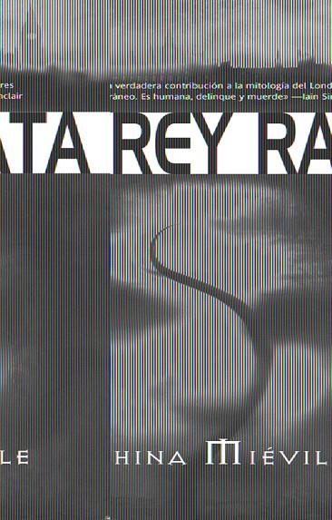 REY RATA, EL | 9788498004243 | MIEVILLE, CHINA (1972- )