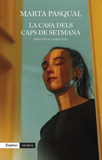 CASA DELS CAPS DE SETMANA, LA | 9788418833762 | PASQUAL LLORENÇ, MARTA | Llibreria L'Illa - Llibreria Online de Mollet - Comprar llibres online