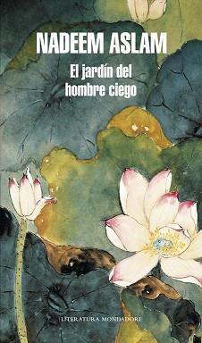 JARDÍN DE UN HOMBRE CIEGO, EL | 9788439727095 | ASLAM, NADEEM | Llibreria L'Illa - Llibreria Online de Mollet - Comprar llibres online