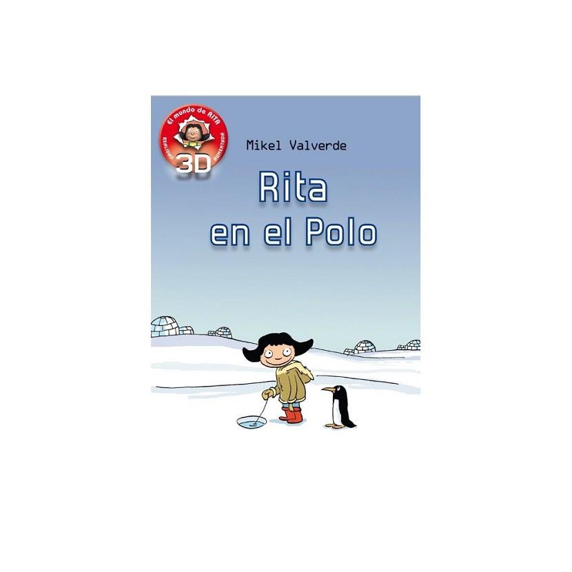 RITA EN EL POLO | 9788479429256 | MIKEL, VALVERDE | Llibreria L'Illa - Llibreria Online de Mollet - Comprar llibres online