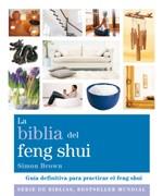 BIBLIA DEL FENG SHUI, LA | 9788484453390 | BROWN, SIMON | Llibreria L'Illa - Llibreria Online de Mollet - Comprar llibres online