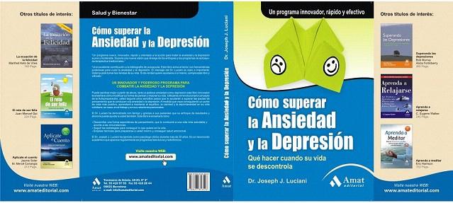 CÓMO SUPERAR LA ANSIEDAD Y LA DEPRESIÓN | 9788497353755 | LUCIANI, JOSEPH J. | Llibreria L'Illa - Llibreria Online de Mollet - Comprar llibres online