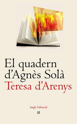 QUADERN D'AGNES SOLA, EL | 9788488811677 | D'ARENYS, TERESA | Llibreria L'Illa - Llibreria Online de Mollet - Comprar llibres online