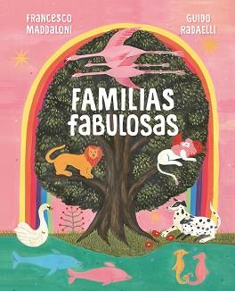 FAMILIAS FABULOSAS | 9788418538483 | MADDALONI, FRANCESCO/RADAELLI, GUIDO | Llibreria L'Illa - Llibreria Online de Mollet - Comprar llibres online