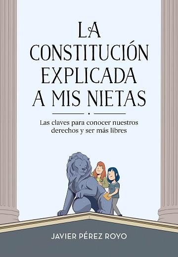 CONSTITUCIÓN EXPLICADA A MIS NIETAS, LA | 9788416712922 | PÉREZ ROYO, JAVIER