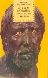 MUNDO HELENISTICO:CINOCOS, ESTOICOS Y EPICUREOS | 9788446006329 | DARAKI, MARI | Llibreria L'Illa - Llibreria Online de Mollet - Comprar llibres online