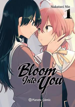 BLOOM INTO YOU Nº 01 | 9788491736684 | NIO, NAKATANI