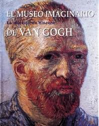 MUSEO IMAGINARIO DE VAN GOGH, EL | 9788477820154