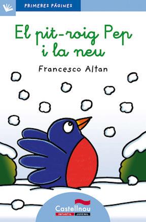 PIT-ROIG PEP I LA NEU (LLETRA LLIGADA), EL | 9788415206583 | ALTAN, FRANCESCO | Llibreria L'Illa - Llibreria Online de Mollet - Comprar llibres online