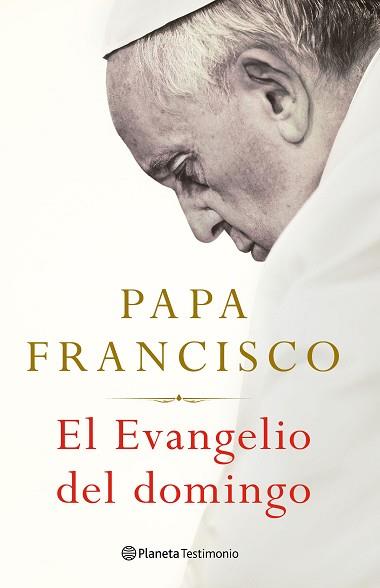 EVANGELIO DEL DOMINGO, EL | 9788408238683 | FRANCISCO, PAPA | Llibreria L'Illa - Llibreria Online de Mollet - Comprar llibres online