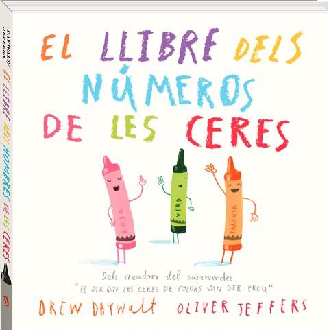 LLIBRE DELS NÚMEROS DE LES CERES, EL | 9788416394883 | JEFFERS, OLIVER/DAYWALT, DREW