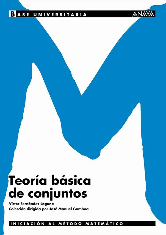 TEORIA BASICA DE CONJUNTOS | 9788466726146 | FERNANDEZ LAGUNA, VICTOR | Llibreria L'Illa - Llibreria Online de Mollet - Comprar llibres online