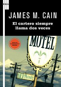 CARTERO SIEMPRE LLAMA DOS VECES, EL | 9788498677706 | CAIN, JAMES M | Llibreria L'Illa - Llibreria Online de Mollet - Comprar llibres online