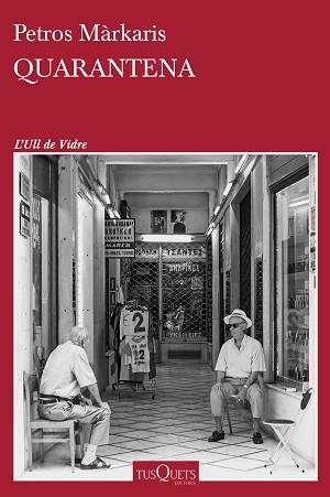 QUARANTENA | 9788411071017 | MÁRKARIS, PETROS | Llibreria L'Illa - Llibreria Online de Mollet - Comprar llibres online