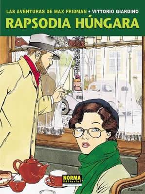 AVENTURAS DE MAX FRIDMAN 1. RAPSODIA HÚNGARA | 9788496415935 | GIARDINO, VITTORIO