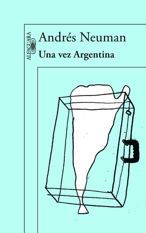 VEZ ARGENTINA, UNA | 9788420418018 | NEUMAN, ANDRES | Llibreria L'Illa - Llibreria Online de Mollet - Comprar llibres online