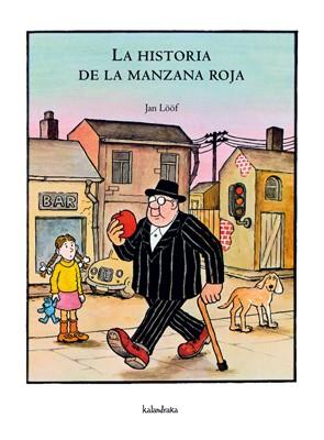 HISTORIA DE LA MANZANA ROJA, LA | 9788496388345 | LOOF, JAN | Llibreria L'Illa - Llibreria Online de Mollet - Comprar llibres online
