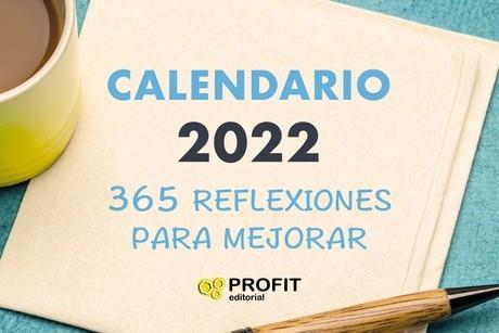 365 REFLEXIONES PARA MEJORAR - CALANDARIO 2022 | 9788418464508 | EQUIPO CREATIVO | Llibreria L'Illa - Llibreria Online de Mollet - Comprar llibres online