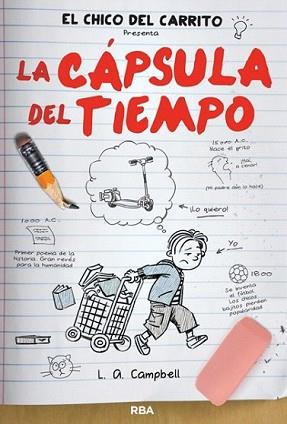 CÁPSULA DEL TIEMPO, LA | 9788427203785 | CAMPBELL , L. A. | Llibreria L'Illa - Llibreria Online de Mollet - Comprar llibres online