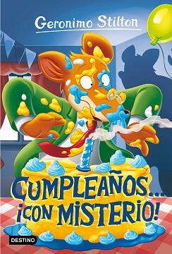 CUMPLEAÑOS... ¡CON MISTERIO! | 9788408244387 | STILTON, GERÓNIMO | Llibreria L'Illa - Llibreria Online de Mollet - Comprar llibres online