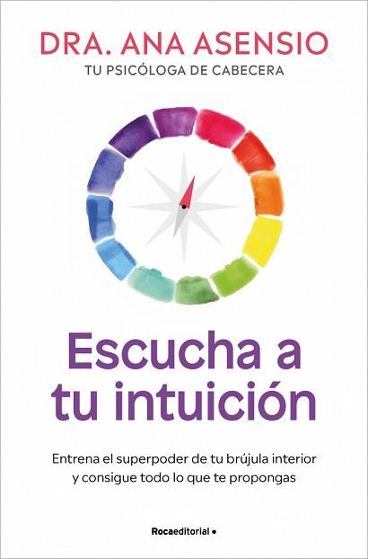 ESCUCHA A TU INTUICIÓN | 9788410274860 | ASENSIO, ANA | Llibreria L'Illa - Llibreria Online de Mollet - Comprar llibres online