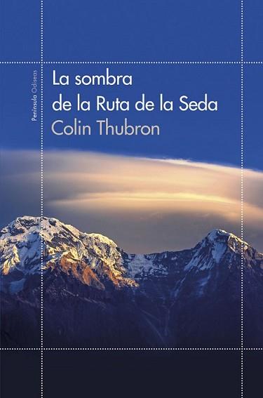 SOMBRA DE LA RUTA DE LA SEDA, LA | 9788499422855 | THUBRON, COLLIN | Llibreria L'Illa - Llibreria Online de Mollet - Comprar llibres online