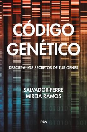 CÓDIGO GENÉTICO | 9788491874171 | FERRÉ, SALVADOR / MIREIA RAMOS | Llibreria L'Illa - Llibreria Online de Mollet - Comprar llibres online