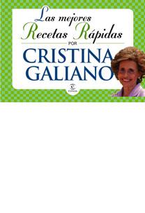 MEJORES RECETAS RAPIDAS DE CRISTINA GALIANO, LAS | 9788467029512 | CRISTINA GALIANO