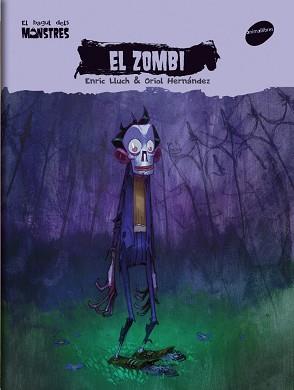 ZOMBI, EL -BAGUL MONSTRES- | 9788496726796 | LLUCH, ENRIC | Llibreria L'Illa - Llibreria Online de Mollet - Comprar llibres online