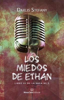 MIEDOS DE ETHAN, LOS | 9788417142858 | STEPHANY, DARLIS