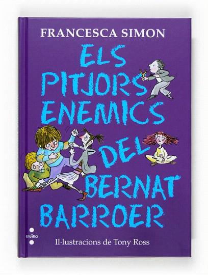 PITJORS ENEMICS DEL BERNAT BARROER, ELS | 9788466120210 | SIMON, FRANCESCA | Llibreria L'Illa - Llibreria Online de Mollet - Comprar llibres online