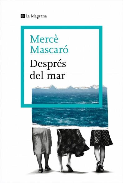 DESPRÉS DEL MAR | 9788410009448 | MASCARÓ, MERCÈ | Llibreria L'Illa - Llibreria Online de Mollet - Comprar llibres online