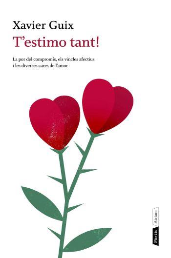 T'ESTIMO TANT | 9788498091717 | GUIX, XAVIER | Llibreria L'Illa - Llibreria Online de Mollet - Comprar llibres online